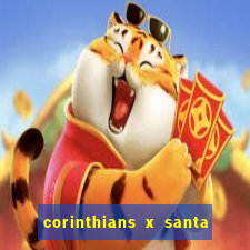 corinthians x santa cruz ao vivo hd